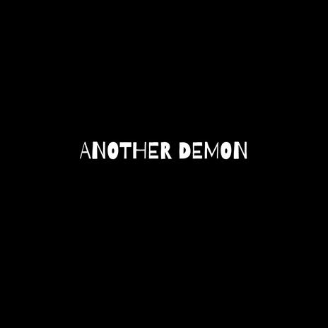 Another Demon | Boomplay Music