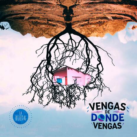 Vengas de donde Vengas | Boomplay Music