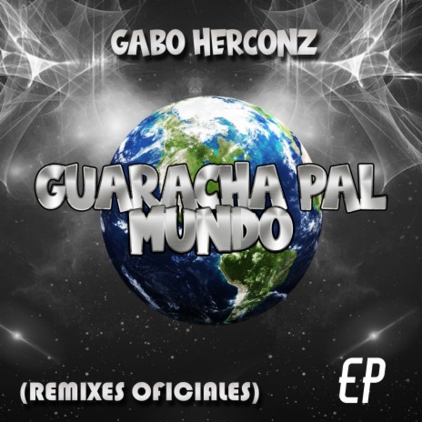 Guaracha Pal Mundo (Santiago Gonzalez Remix Oficial)