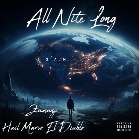 All Nite Long ft. Zumunji | Boomplay Music