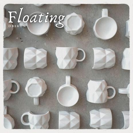 Floating | Boomplay Music