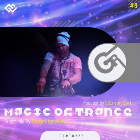 Magic Of Trance, Vol. 19 (Continuous Dj Mix)