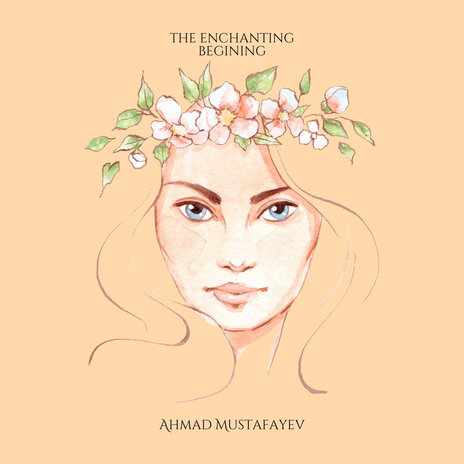 The Enchanting Begining | Boomplay Music