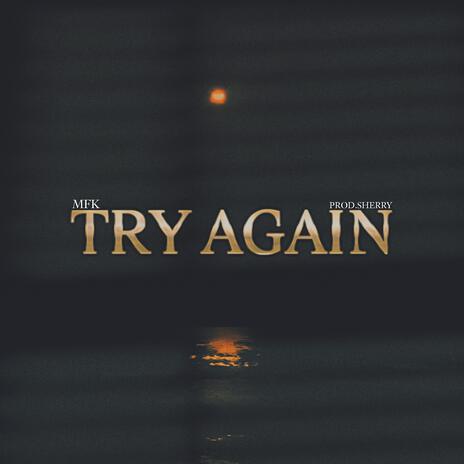 Try Again | Boomplay Music