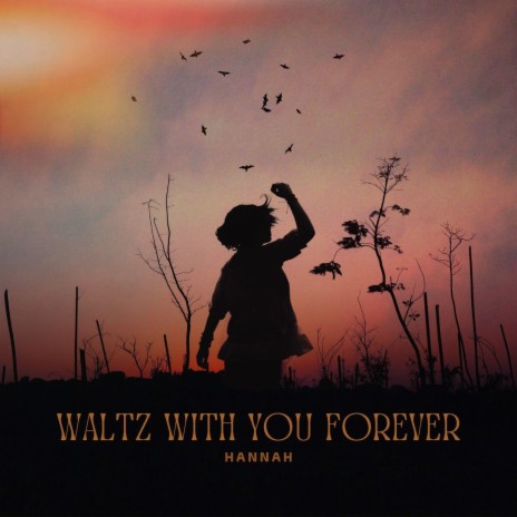 Waltz with You Forever | Boomplay Music