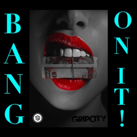 Bang On It! | Boomplay Music