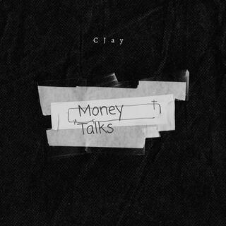 Money Talks