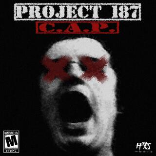 PROJECT 187: C.A.P.