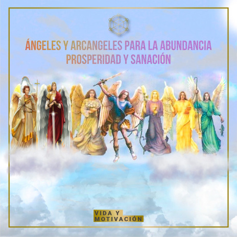 Ángeles y Arcángeles para la Abundancia Prosperidad y Sanación | Boomplay Music