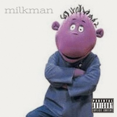milkman | Boomplay Music