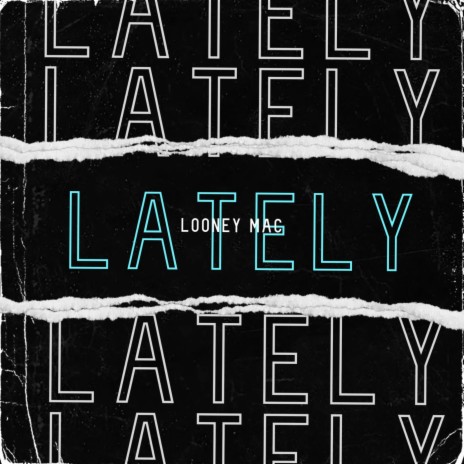 LATELY (Radio Edit) | Boomplay Music