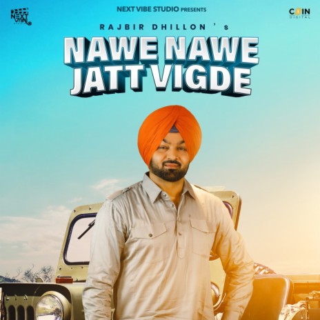 Nawe Nawe Jatt Vigde | Boomplay Music