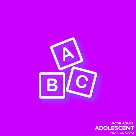 ADOLESCENT ft. Lil Capo | Boomplay Music