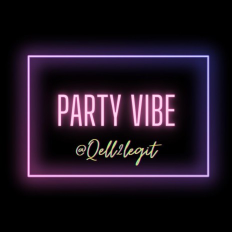 Party vibe | Boomplay Music