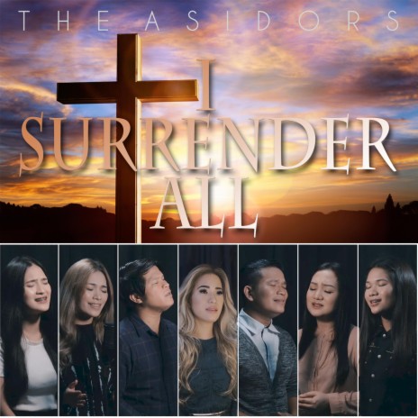 I Surrender All | Boomplay Music