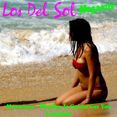 Los Del Sol (Megamix) | Boomplay Music