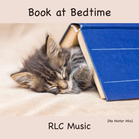 Book at Bedtime (No Motor Mix)
