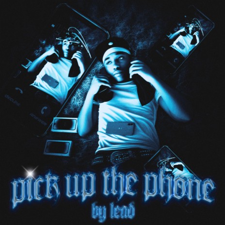 Pickup The Phone | Boomplay Music