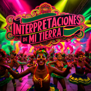 Interpretaciones De Mi Tierra