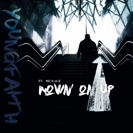 Moving On Up ft. MC K-A-E | Boomplay Music