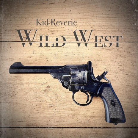 Wild West | Boomplay Music