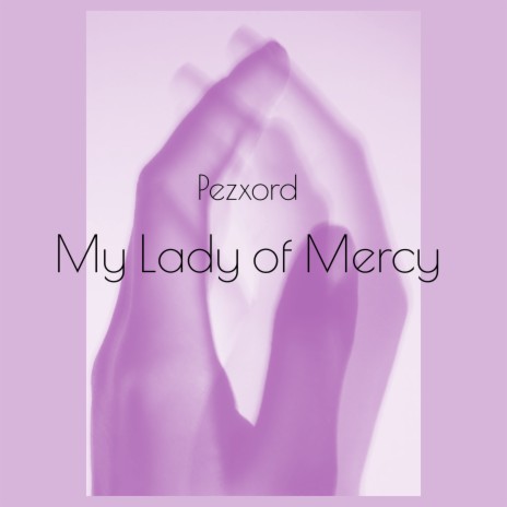 My Lady of Mercy (Speed Up Remix) | Boomplay Music