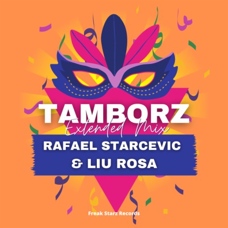 TamborZ (Extended Mix) ft. Rafael Starcevic | Boomplay Music