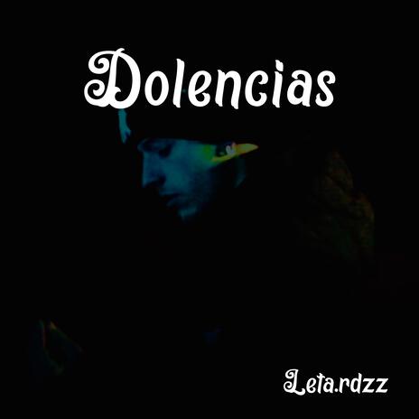 Dolencias | Boomplay Music