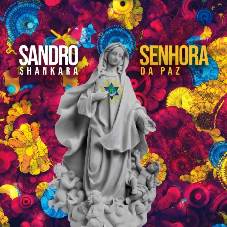 Senhora da Paz | Boomplay Music