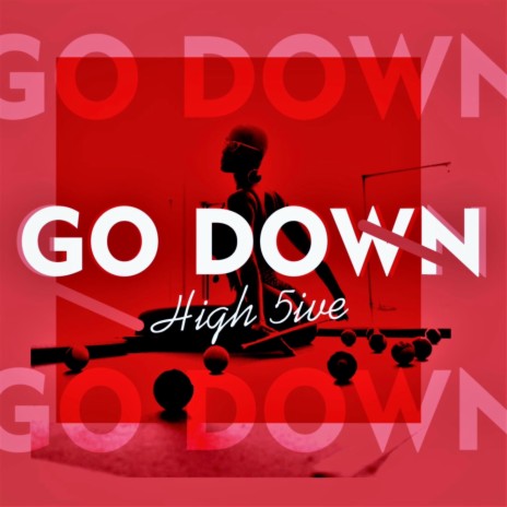 Go down | Boomplay Music