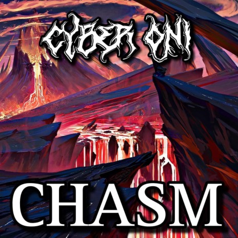 CHASM | Boomplay Music