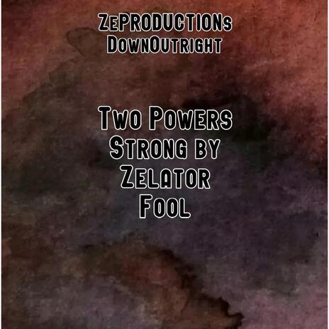 Two Powers Strong | Boomplay Music