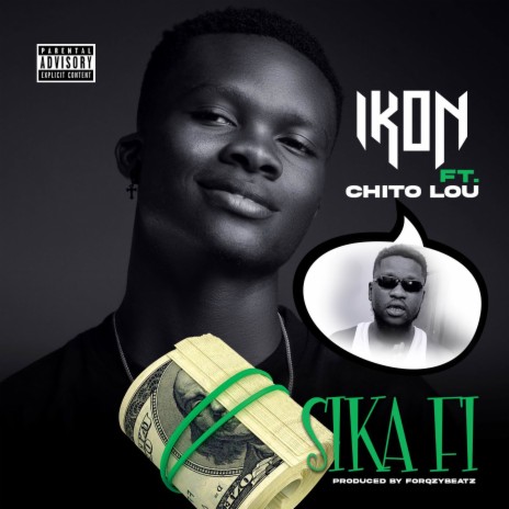 Sika Fi ft. Chito Lou | Boomplay Music