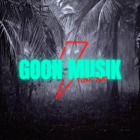 GOON MUSIK | Boomplay Music