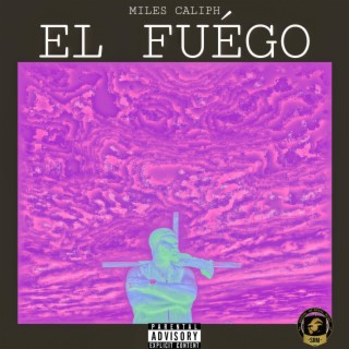 EL FUEGO (Deluxe)