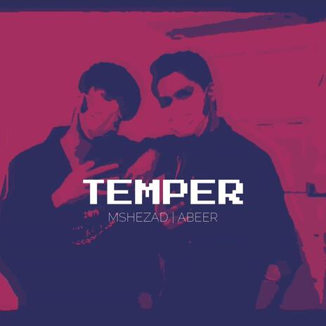 Temper ft. Ali Abeer | Boomplay Music