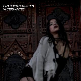 Las chicas tristes lyrics | Boomplay Music