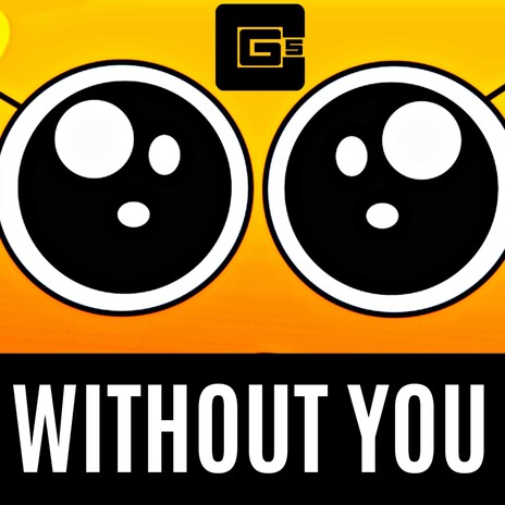 Without You | Boomplay Music