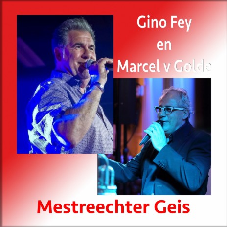 Mestreechter Geis ft. Marcel van Golde | Boomplay Music