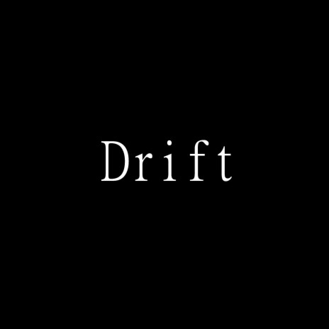 Drift ft. Rkss | Boomplay Music