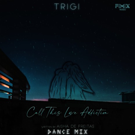 Call This Love Addiction (Dance Mix)