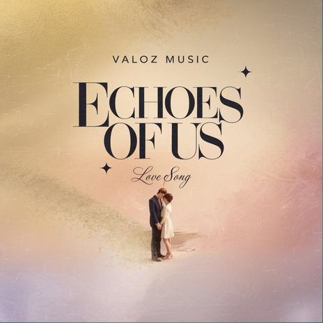 Echoes of Us | Boomplay Music