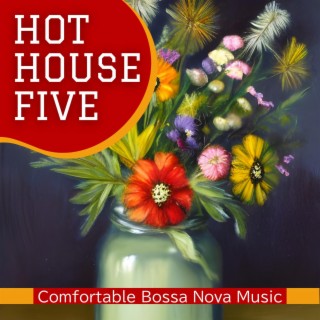 Comfortable Bossa Nova Music