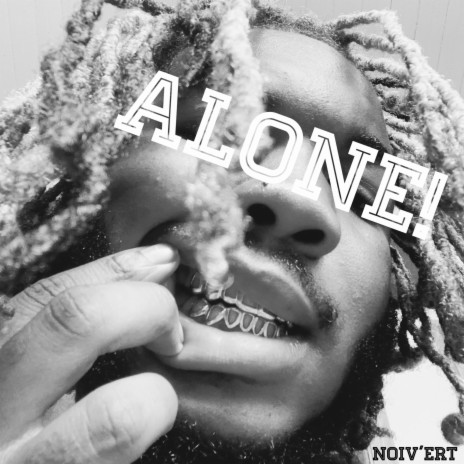 Alone! | Boomplay Music