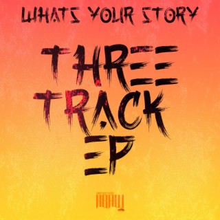 Whats Your Story (Krump Music)