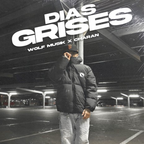 Días grises ft. CHARAN | Boomplay Music