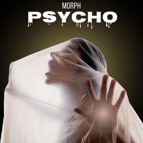 psycho | Boomplay Music