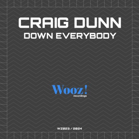 Down Everybody (Extended Mix) | Boomplay Music