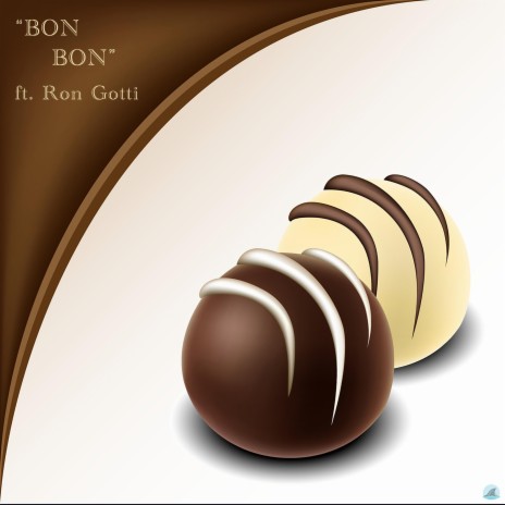 Bon Bon ft. Ron Gotti | Boomplay Music
