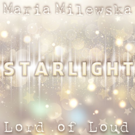 Starlight (Remix) ft. Maria Milewska